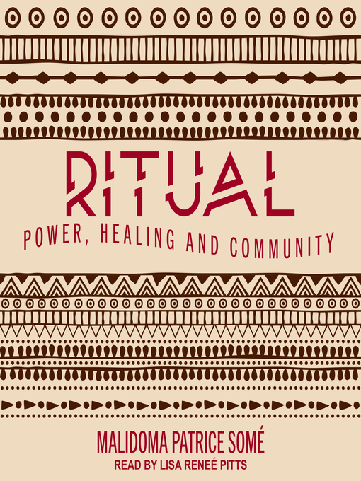 Title details for Ritual by Malidoma Patrice Somé - Wait list